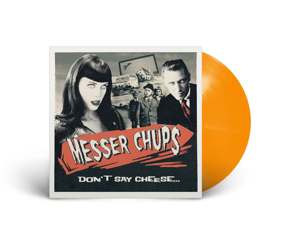 Виниловая пластинка Messer Chups - "Don't Say Cheese" (2020/2024) (Limited Orange Vinyl)  #1