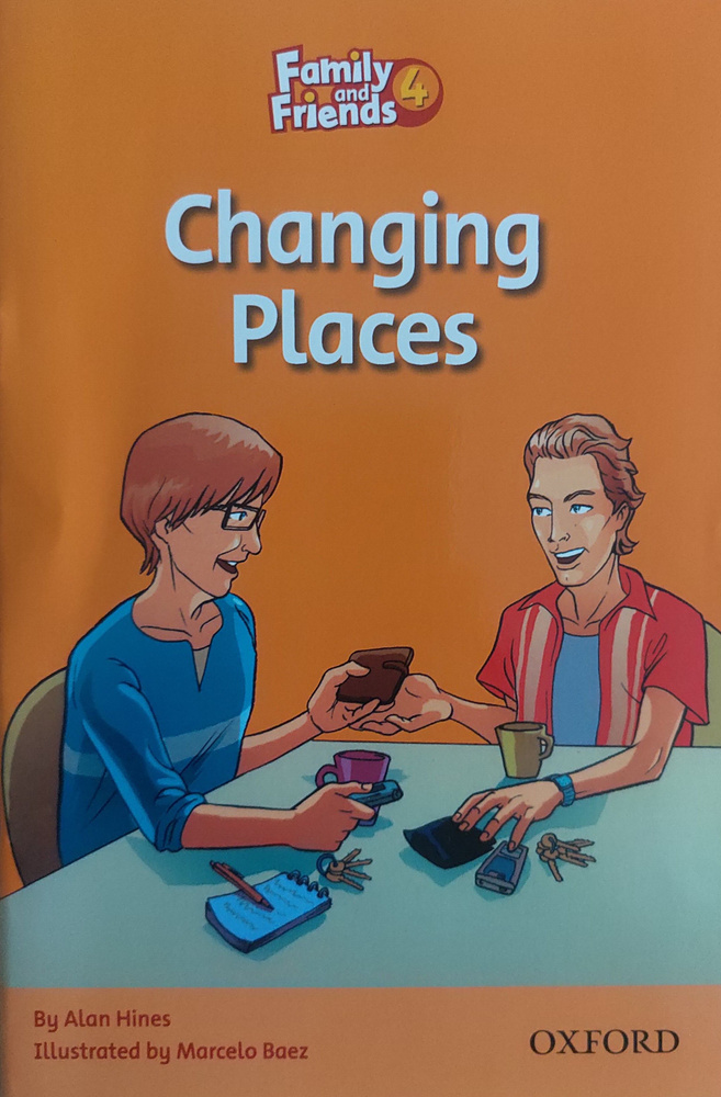 Changing Places. Family and Friends Readers 4. Alan Hines #1