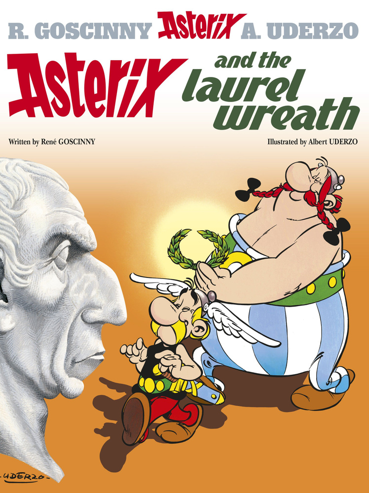 Asterix and The Laurel Wreath. Комикс / Les Lauriers de Cesar. Астерикс и лавровый венок / Книга на Английском #1