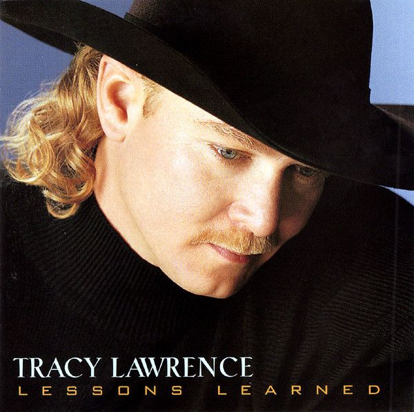 Tracy Lawrence. Lessons Learned (US, Atlantic, 83269-2, 2000, компакт-диск) CD #1