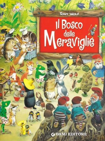 Il bosco delle meraviglie #1