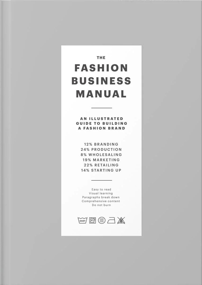 The Fashion Business Manual: An Illustrated Guide to Building a Fashion Brand #1