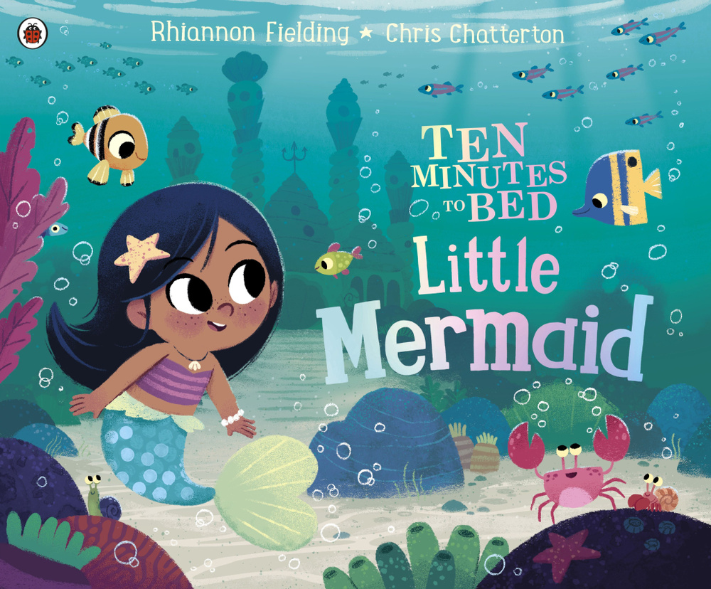 Ten Minutes to Bed. Little Mermaid / Книга на Английском | Fielding Rhiannon #1