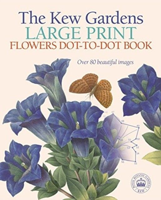 Kew Gardens Large Print Flowers Dot-To-Dot Book #1