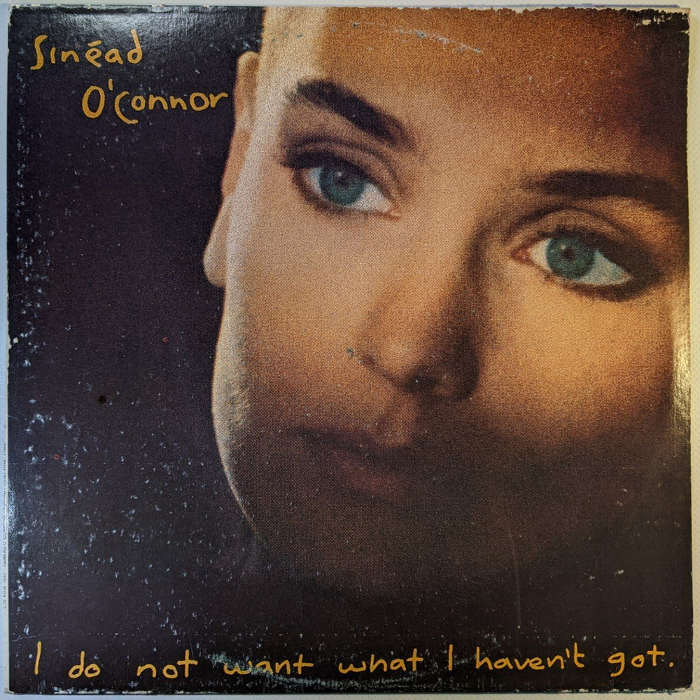 Виниловая пластинка Sinad O Connor. I Do Not Want What I Haven't Got (LP) #1