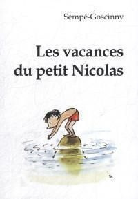 Каникулы маленького Никола Les vacances du petit Nicolas : книга для чтения  #1