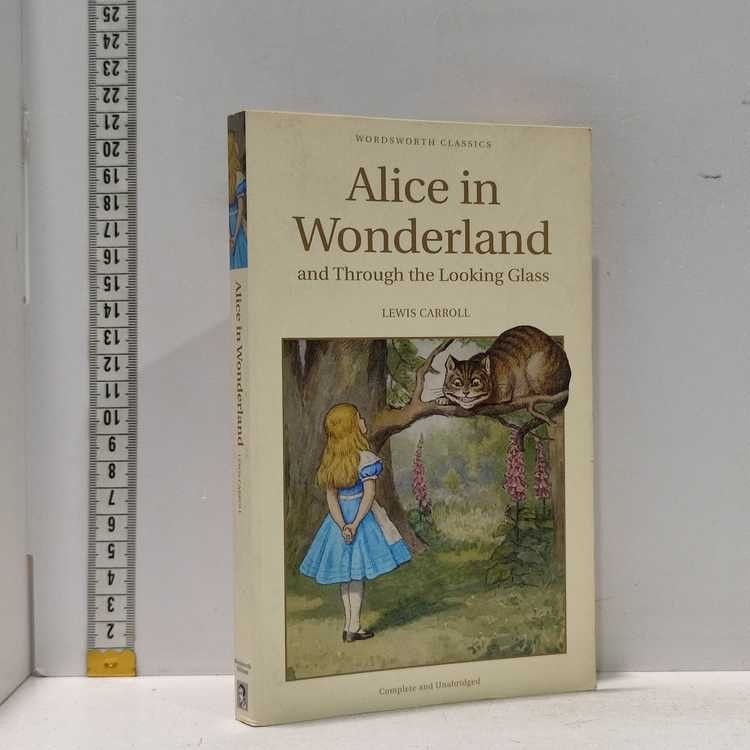 Alice in Wonderland and Through the Looking Glass. Carroll Lewis, 1993г., 16-137-П | Carroll Lewis #1