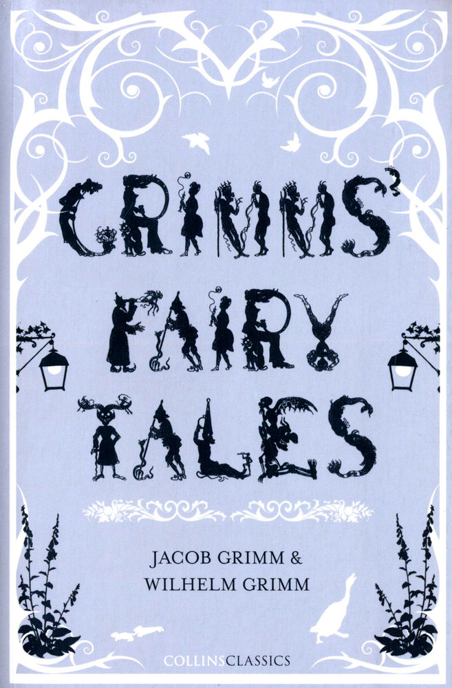Grimms Fairy Tales / Grimm Jacob & Wilhelm / Книга на Английском / Гримм Якоб и Вильгельм | Гримм Якоб, #1