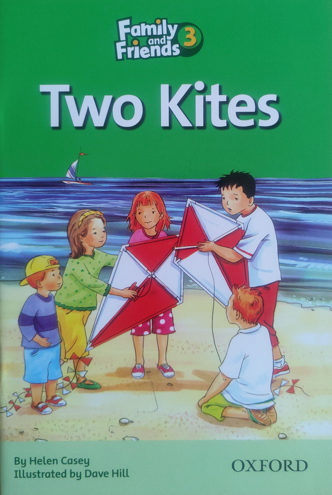 Two Kites. Family and Friends Readers 3. Helen Casey #1