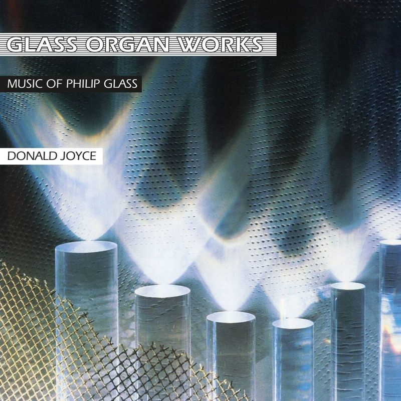 Philip Glass, Donald Joyce. Glass Organ Works (Music Of Philip Glass) (2LP) #1