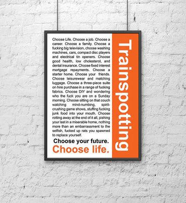 Постер для интерьера на стену (50х70 см). Кино На Игле. Choose Life (Trainspotting)  #1