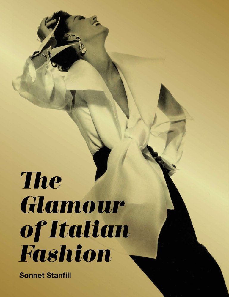 The Glamour of Italian Fashion | Stanfill Sonnet #1