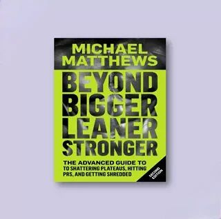 Beyond Bigger Leaner Stronger #1