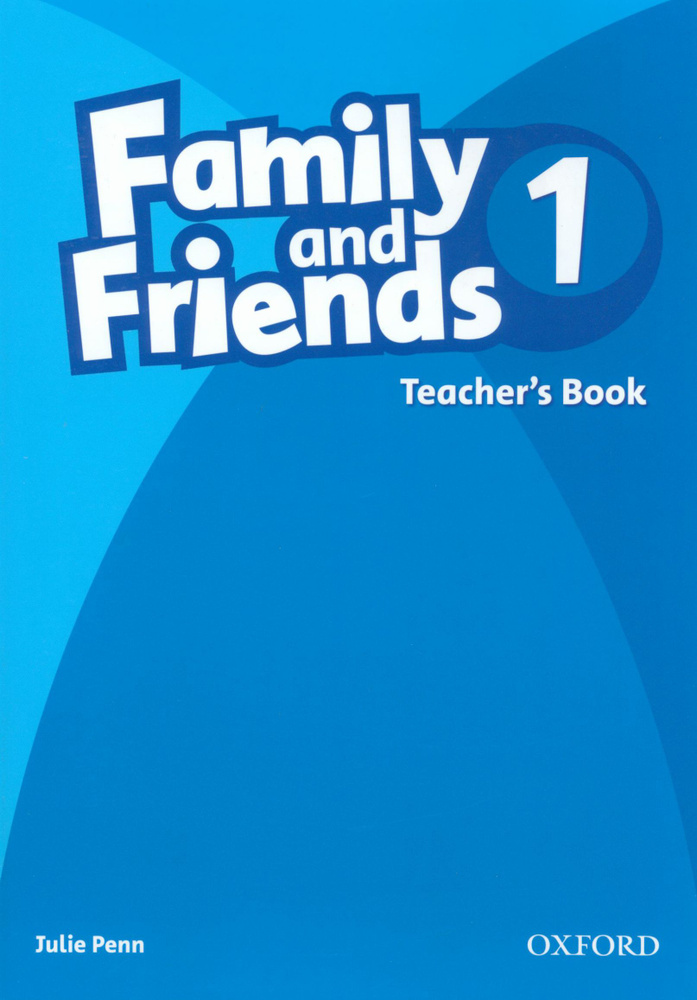 Family and Friends. Level 1. Teacher's Book / Книга для учителя / Penn Julie | Penn Julie  #1