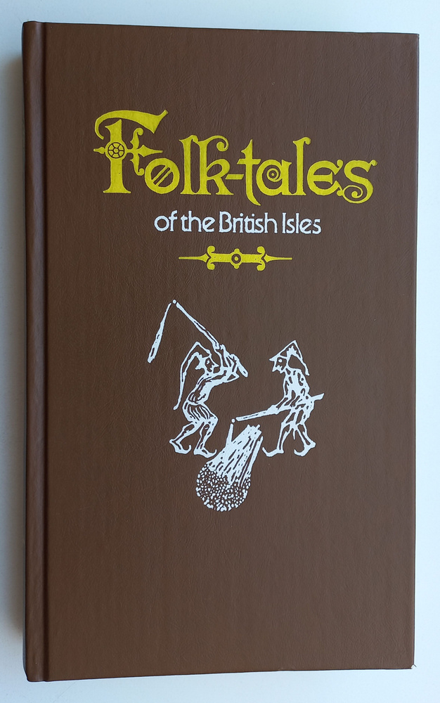 Folk-tales of the British Isles. Народные сказки Британских островов на английском языке  #1