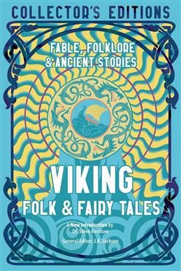 Viking Folk & Fairy Tales: Ancient Wisdom, Fables & Folkore #1