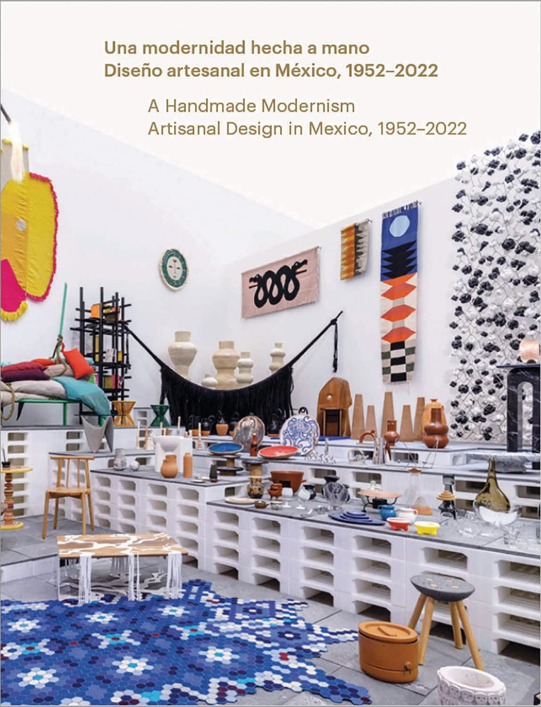 Handmade Modernism: Artisanal Design in Mexico, 1952-2022 #1