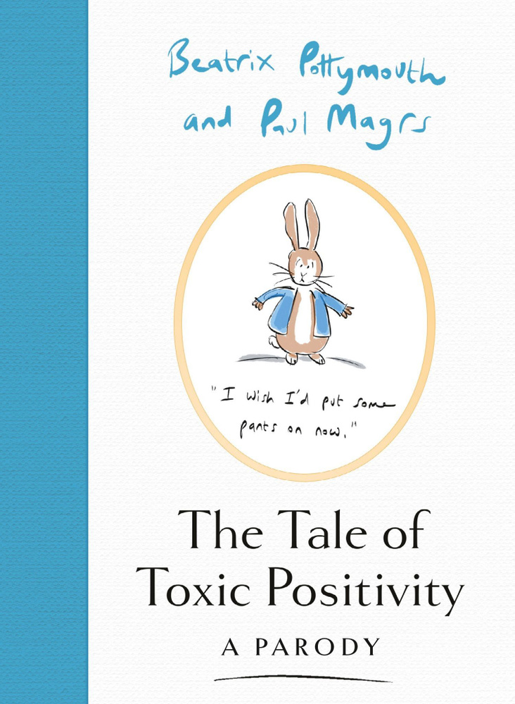 The Tale of Toxic Positivity. A Parody / Книга на Английском | Magrs Paul #1