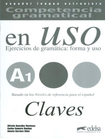 Competencia Gramatical En Uso A1 - Claves #1