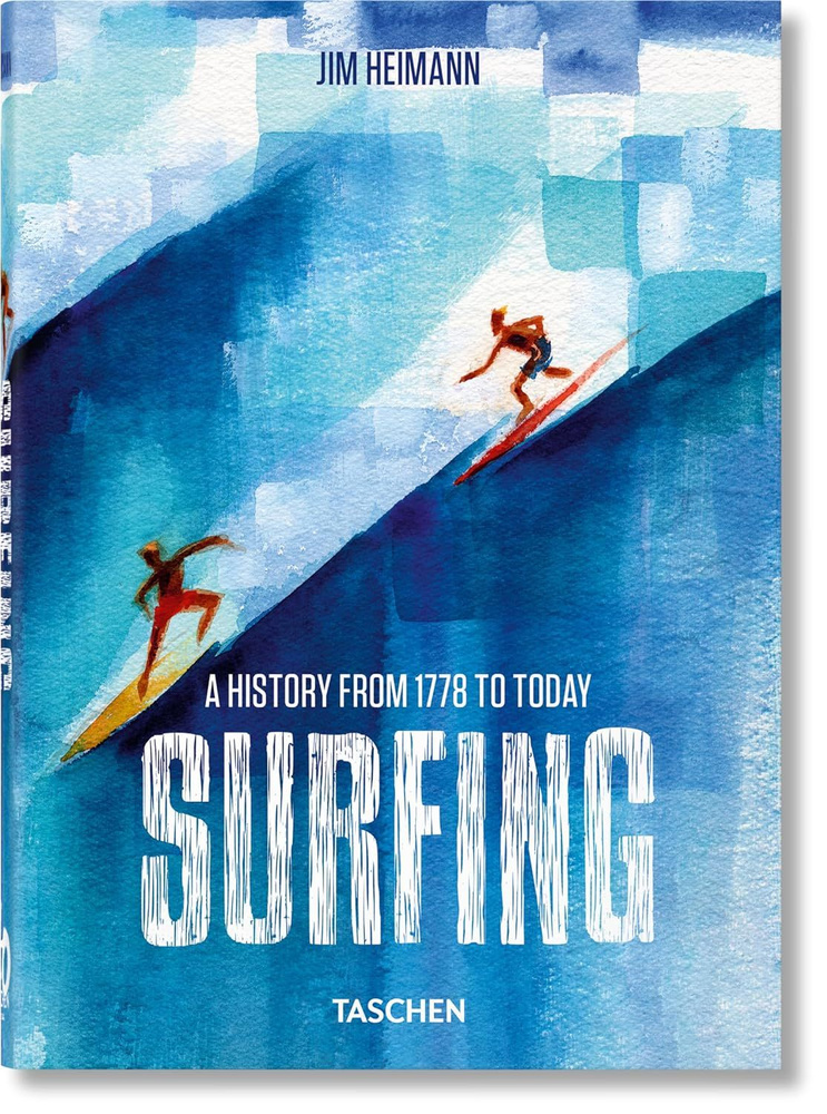 Surfing. 1778-Today. 40th Ed. | Heimann Jim #1