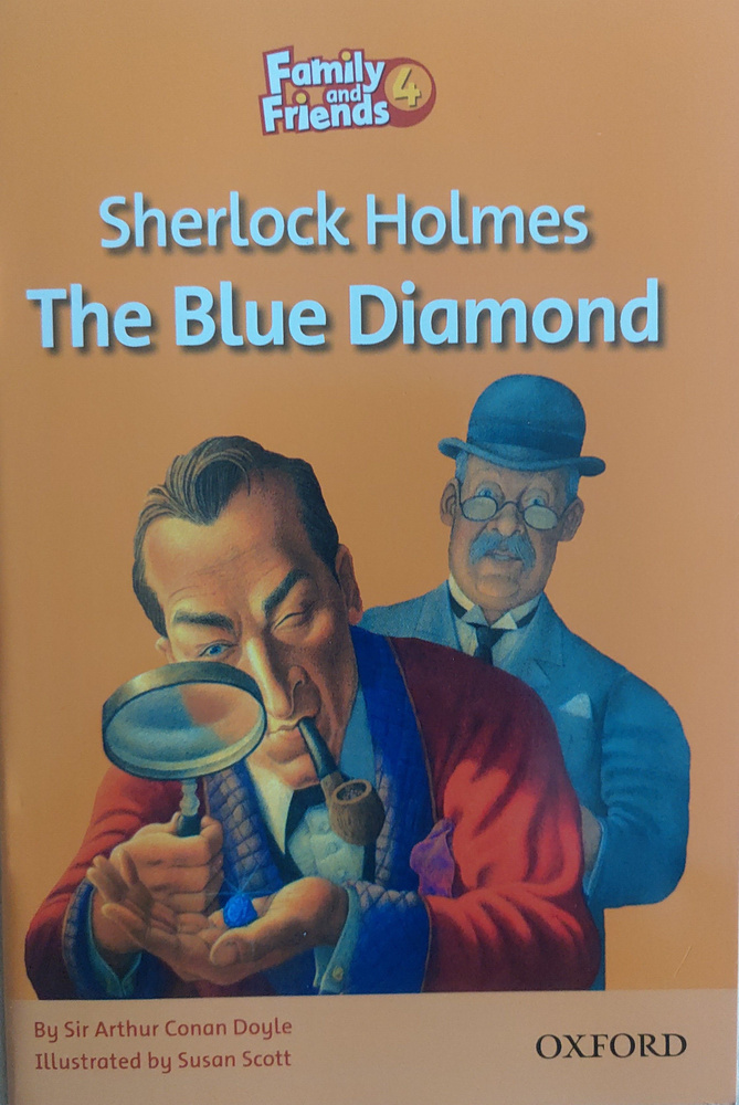 Sherlock Holmes. The Blue Diamond. Family and Friends Readers 4. Arthur Conan Doyle #1