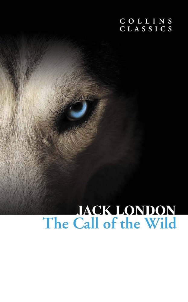 The сall of the wild (Jack London) Дикий зов (Джек Лондон) /Книги на английском языке  #1