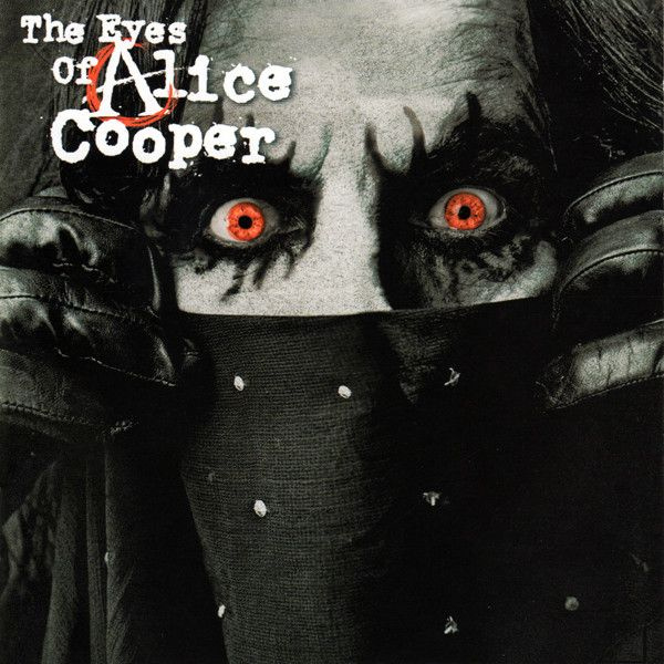 Alice Cooper The Eyes Of Alice Cooper CD #1