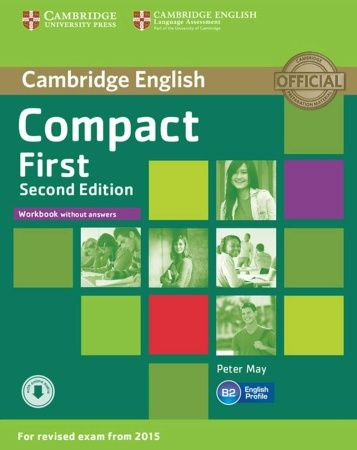 Compact First Second Edition Workbook without Answers with Audio (Exams 2015) Уценка #1