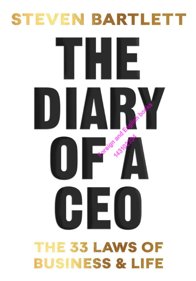 The Diary of a CEO: The 33 Laws of Business and Life #1