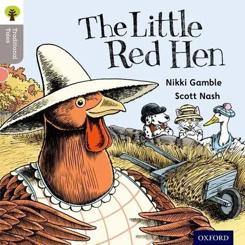 Oxford Reading Tree Traditional Tales: Level 1: Little Red Hen by Nikki Gamble, Teresa Heapy (Paperback, #1