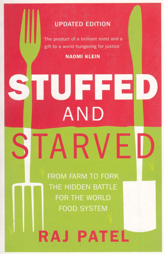 Stuffed and Starved: Hidden Battle for World Food System #1