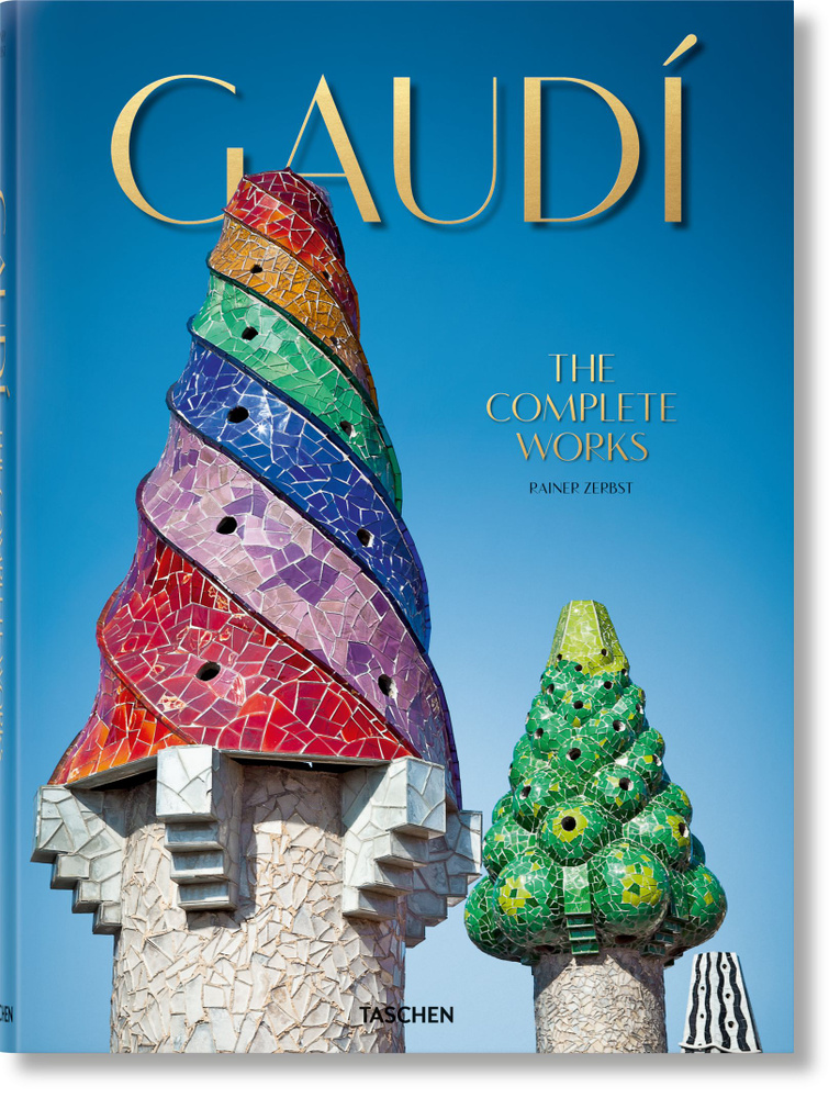 Gaudi. The Complete Works (XL) #1