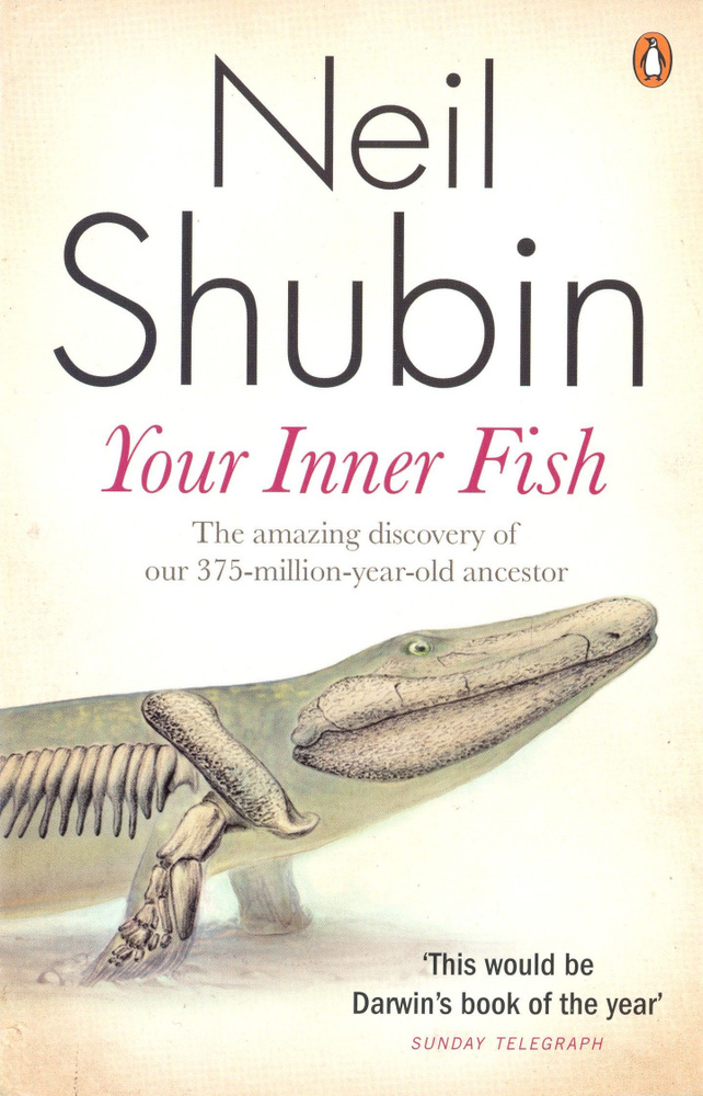 Your Inner Fish. The amazing discovery of our 375-million-year-old ancestor / Книга на Английском  #1