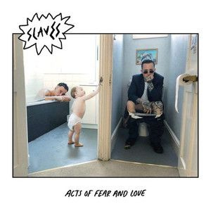 Slaves: Acts Of Fear & Love Поп, Рок, Джаз (CD) #1