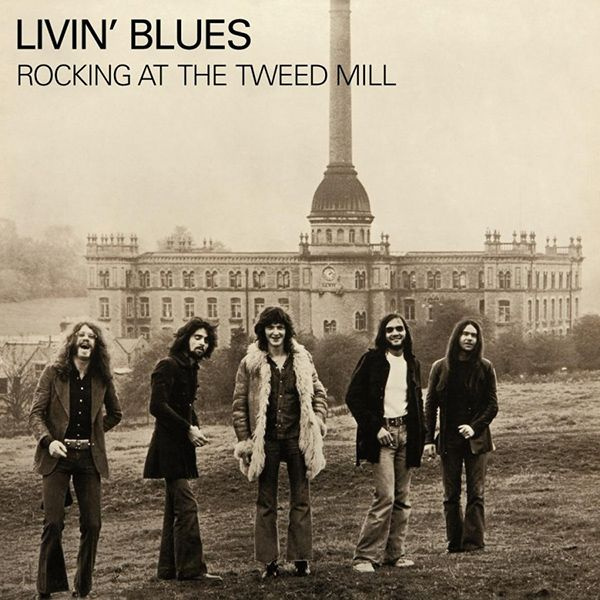 Виниловая пластинка Livin' Blues - Rocking at the Tweed Mill (1xLP) #1