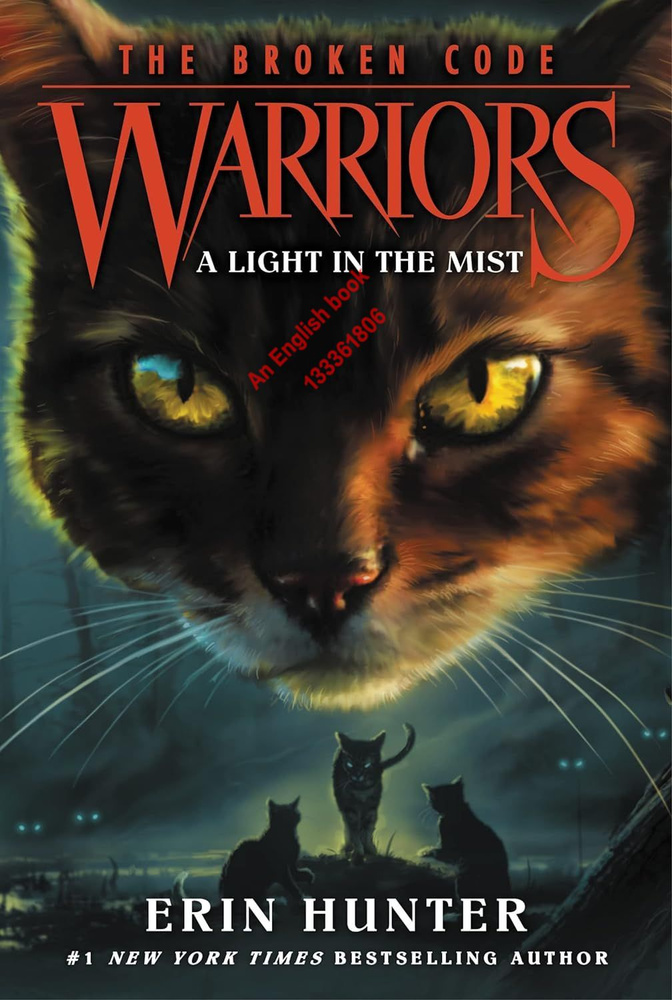 Warriors: The Broken Code #6: A Light in the Mist #1