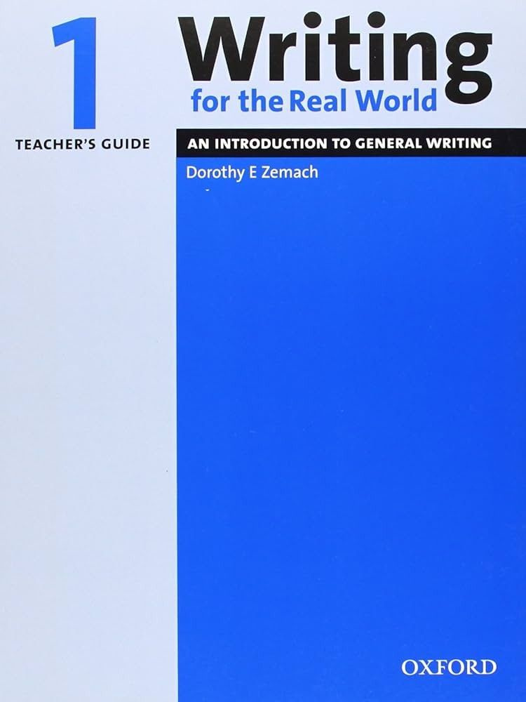 Writing for the Real World 1 Teacher's Guide #1