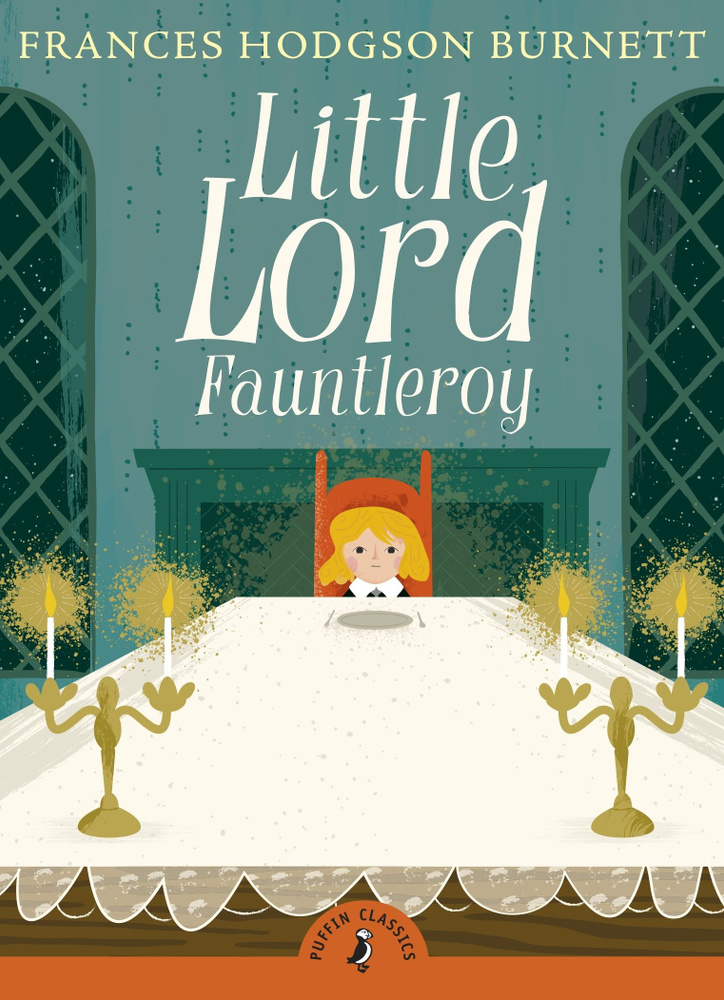 Little Lord Fauntleroy / Маленький лорд Фаунтлерой / Книга на Английском | Burnett Frances Hodgson  #1