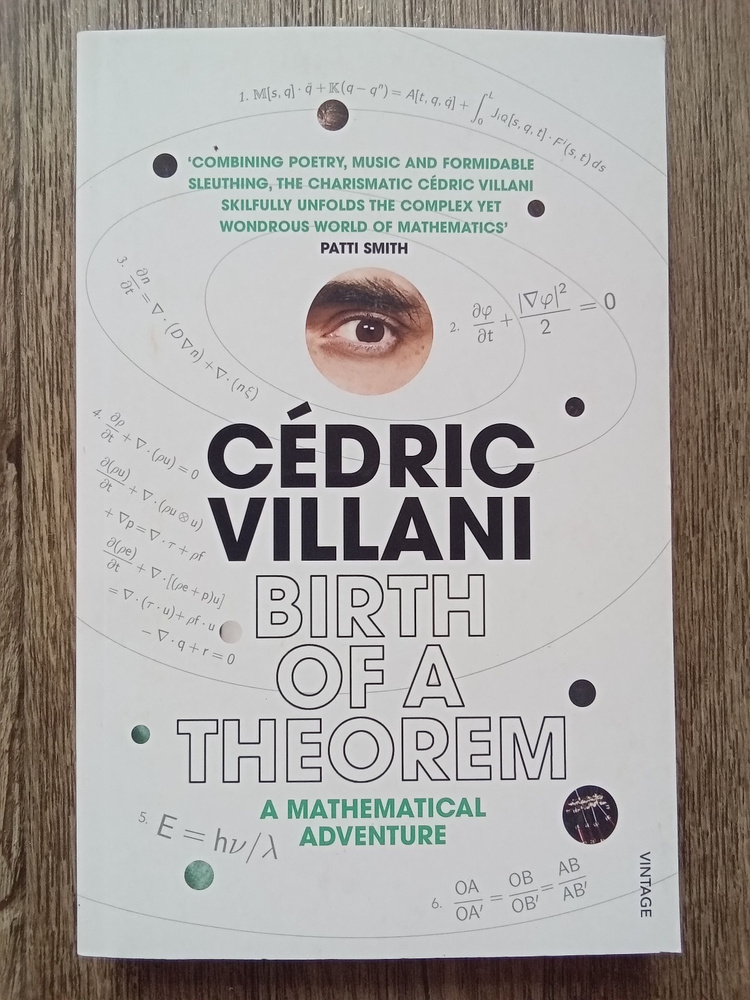 Cedric Villani Birth of a Theorem: A Mathematical Adventure. Седрик Виллани Рождение теоремы. Математическое #1