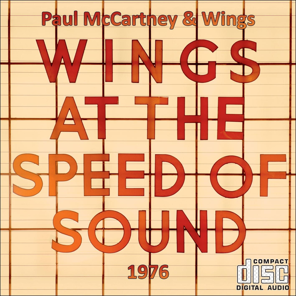 Paul McCartney & Wings - Wings At The Speed Of Sound (1976) (Запись на CDR) (CD) #1