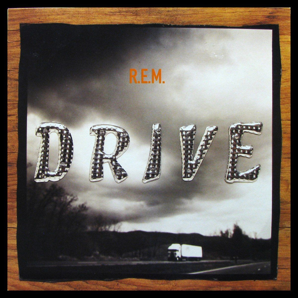 LP R.E.M. - Drive (maxi) (винил) (346925) #1