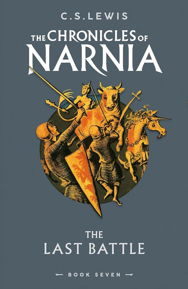 The Last Battle (The Chronicles of Narnia) #1