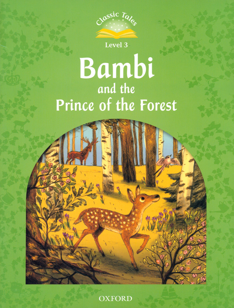 Bambi and the Prince of the Forest. Level 3. A1 #1