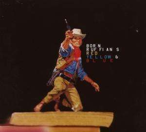 Born Ruffians - Red Yellow & Blue (Digipack) Поп, Рок, Джаз (CD) #1