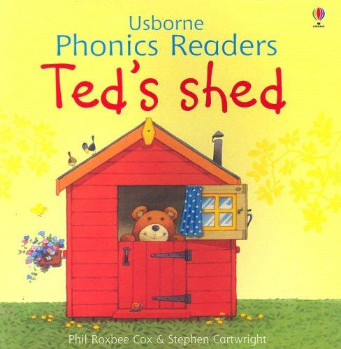 Ted's Shed (Usborne Phonics Readers) | Cox Philip, Cartwright Stephen #1