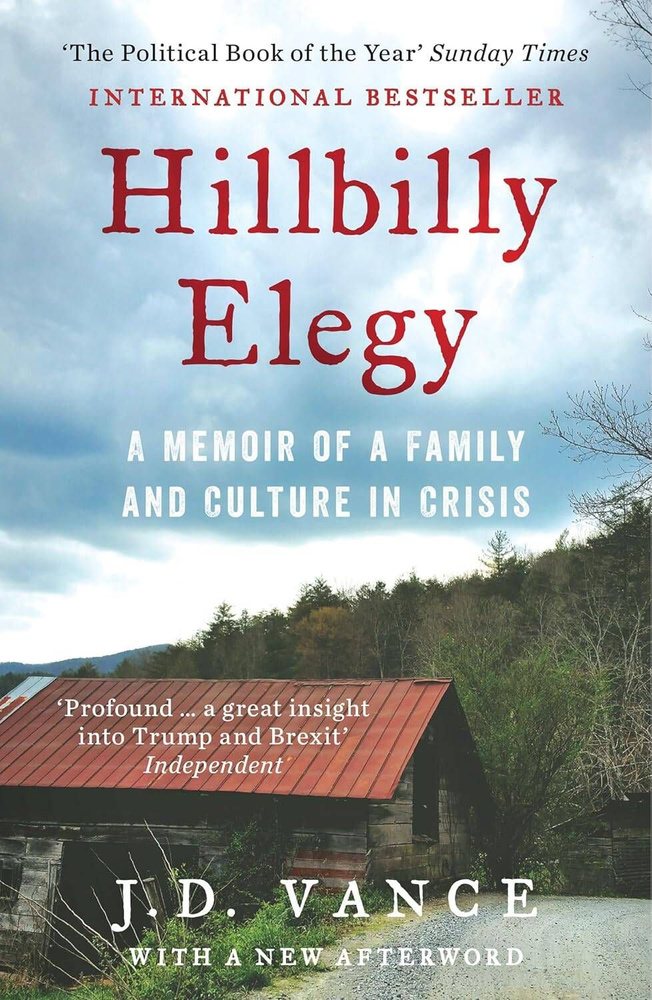 Hillbilly Elegy: A Memoir Of A Family And Culture In Crisis (J. D. Vance) Элегия Хиллбилли (Джей Ди Вэнс) #1