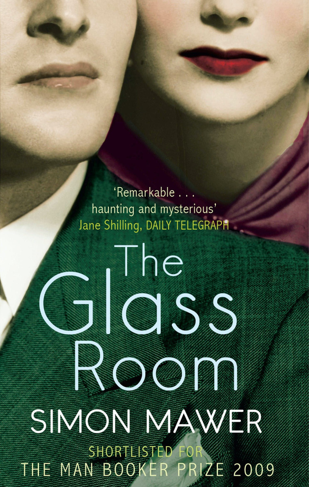 The Glass Room / Книга на Английском | Mawer Simon #1