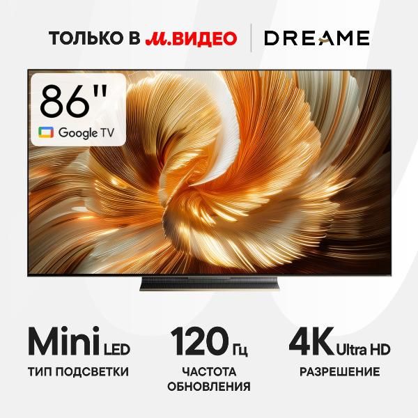 DreameТелевизорAuraMiniLED4KTV86S10086″4KUHD,черный