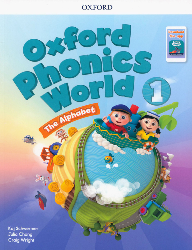 Oxford Phonics World. Level 1. Student Book with Student Cards and App / Учебник / Schwermer Kaj | Chang #1