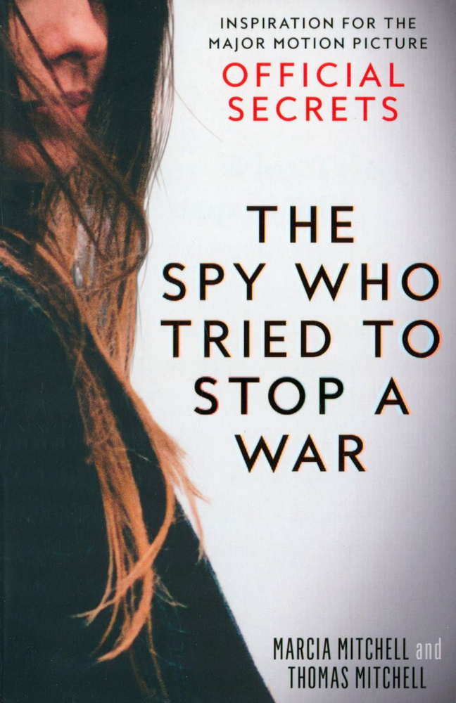 The Spy Who Tried to Stop a War / Mitchell Marcia / Книга на Английском | Mitchell Thomas M., Mitchell #1